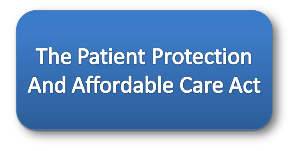 Patient Protection and Affordable Care Act