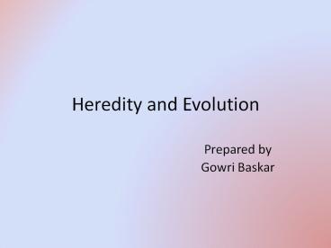 Evolution and Species Heredity-Nursing Paper Examples