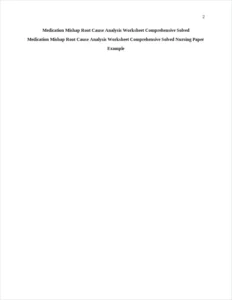 Medication Mishap Root Cause Analysis Worksheet Comprehensive Solved Nursing Paper Example – page 2
