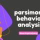 parsimony behavior analysis