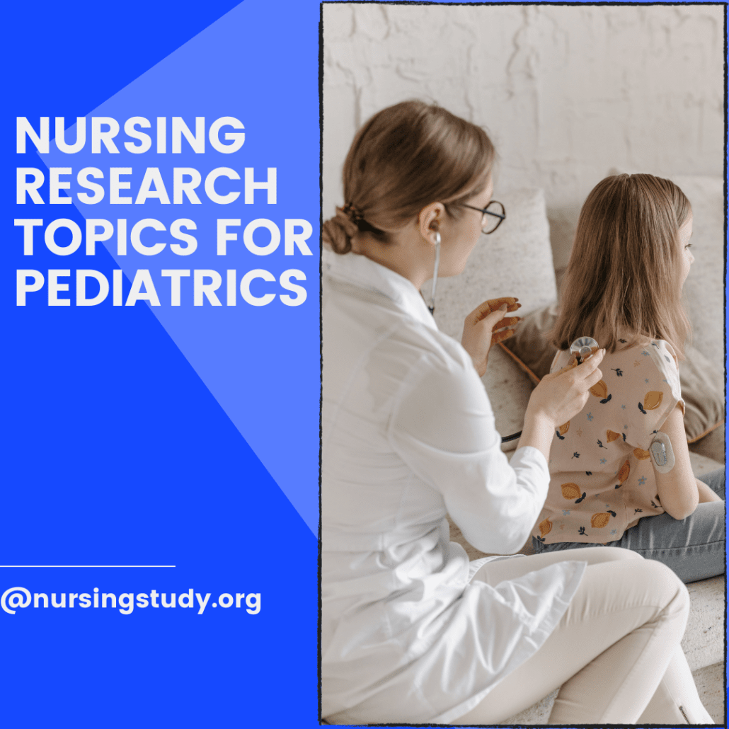 Nursing Research Topics for Pediatrics