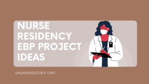 nurse residency EBP project ideas