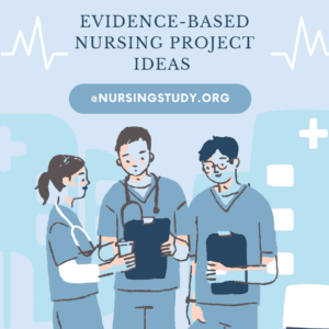 evidence-based nursing project ideas