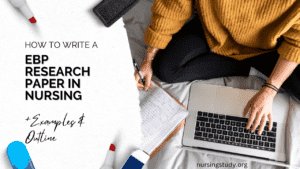 How to Write an EBP Nursing Research Paper for MSN