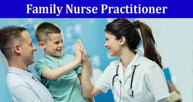 Becoming a Family Nurse Practitioner 