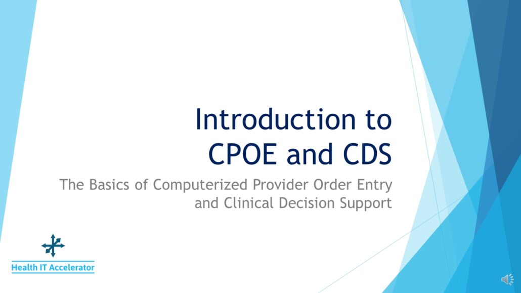 Using CPOE and CDS