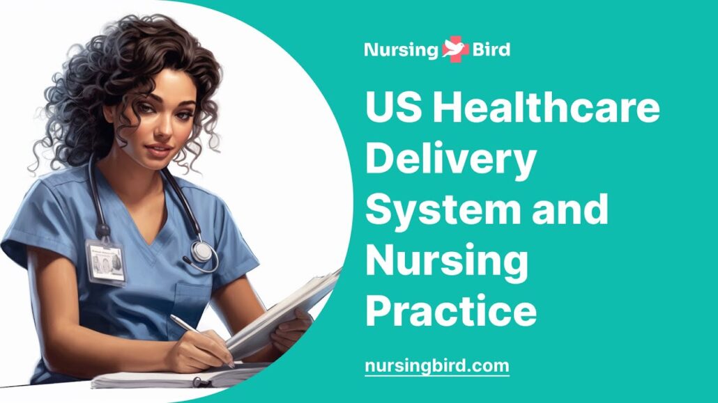Healthcare Delivery-Nursing Paper Examples