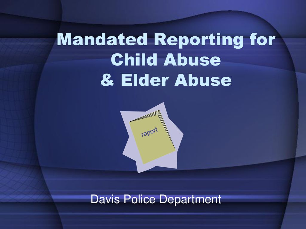 Child and Elder Abuse Reporting-Nursing Examples
