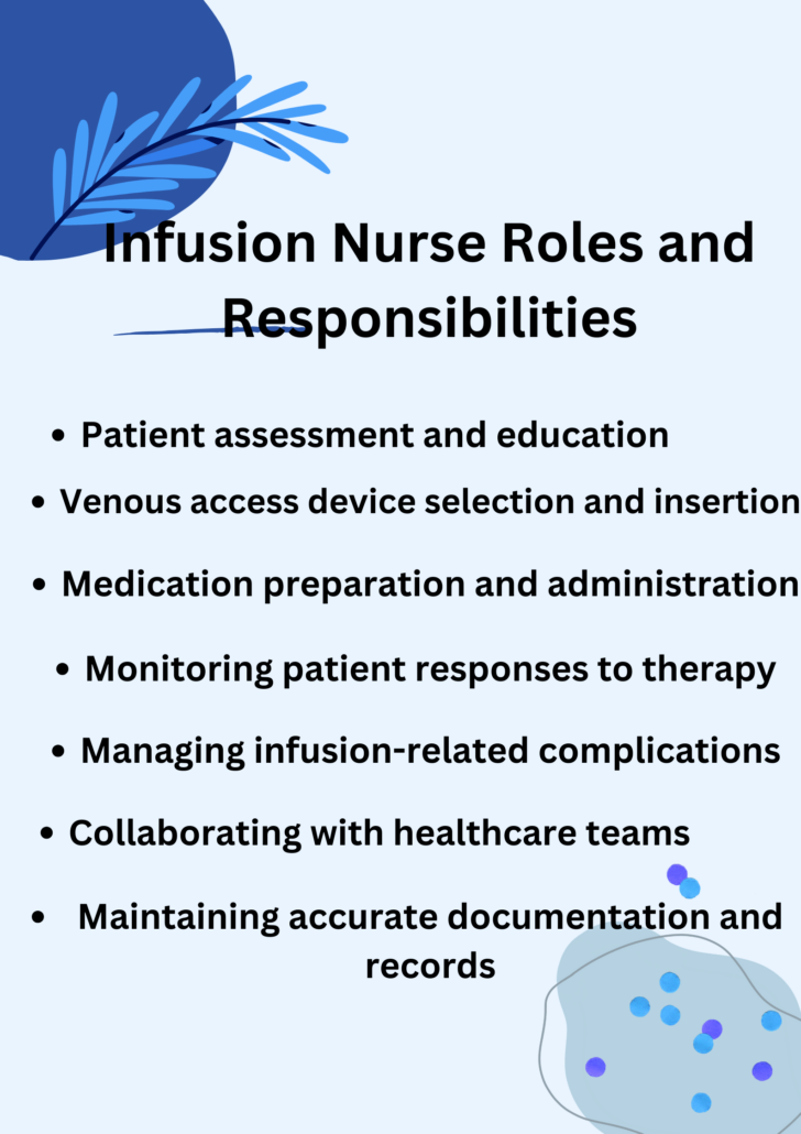 Empowering an Infusion Nurse: 10 Vital Responsibilities and Roles for Optimal Patient Care